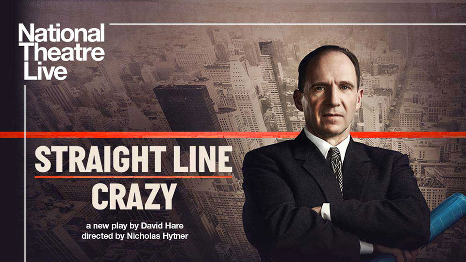 NT Live: Straight Line Crazy poster