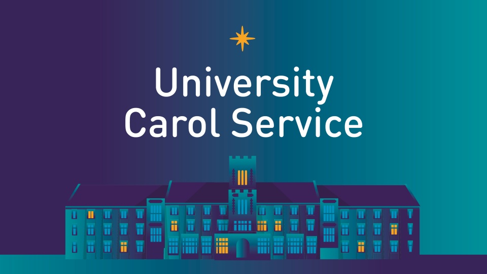 Blue and yellow illustration of Hazlerigg Building with the title 'University Carol Service'.